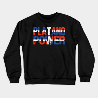 Platano Power Dominican Republic Flag Crewneck Sweatshirt